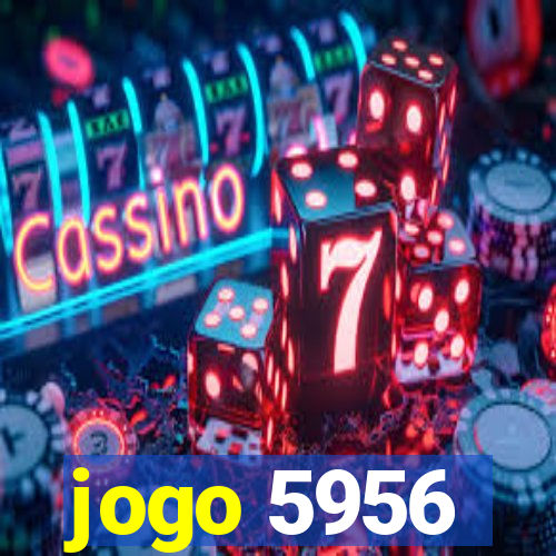 jogo 5956